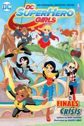 DC Super hero girls - Finals crisis: 1